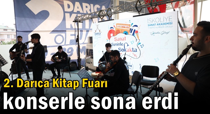 2. Darıca Kitap Fuarı konserle sona erdi