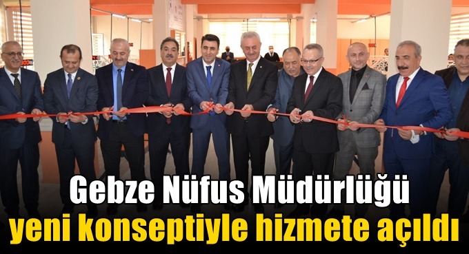 Gebze nüfus müdürlüğü yeni konseptiyle hizmete açıldı