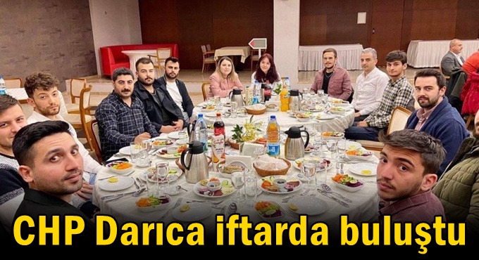 CHP Darıca iftarda buluştu