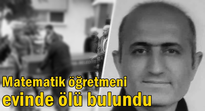 Öğretmen evinde ölü bulundu