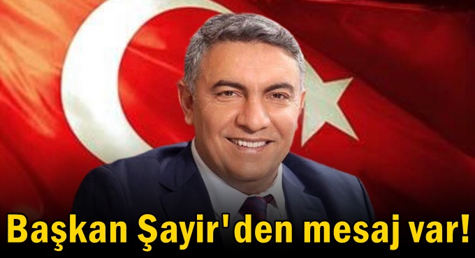 Başkan Şayir’den 19 Mayıs mesajı