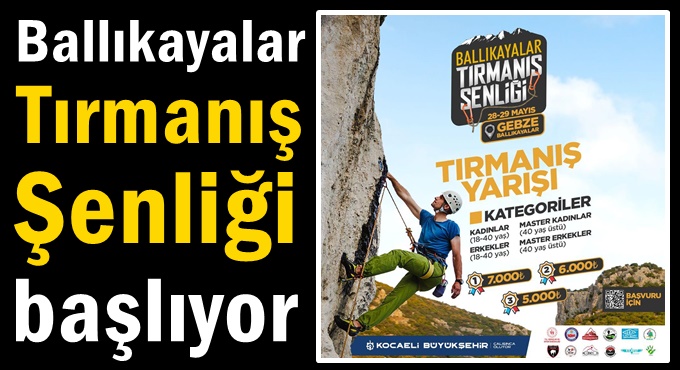 Ballıkayalar Tırmanış Şenliği başlıyor