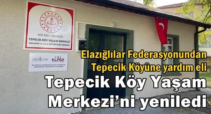 ELFED, Tepecik Köyü Yaşam Merkezi’ni yeniledi