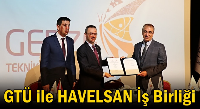 GTÜ ile HAVELSAN İş Birliği