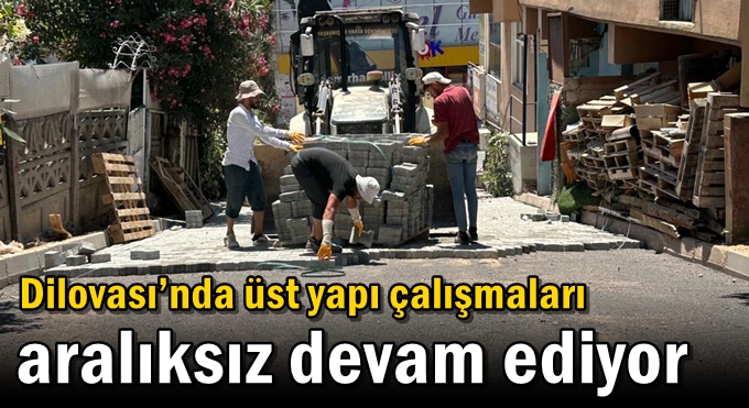 Dilovası’nda üst yapı çalışmaları aralıksız devam ediyor