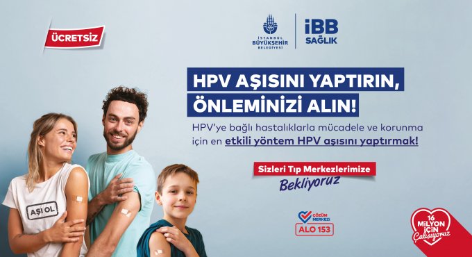 ÜCRETSİZ HPV AŞI UYGULAMASI BAŞLIYOR