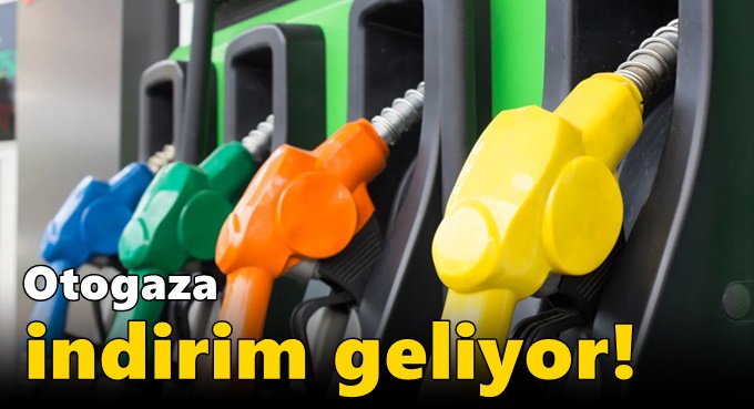 Otogaza indirim geliyor!