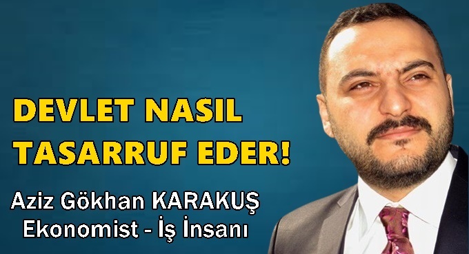 Devlet Nasıl Tasarruf Eder!