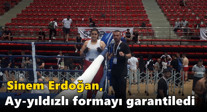 Sinem Erdoğan, Ay-yıldızlı formayı garantiledi