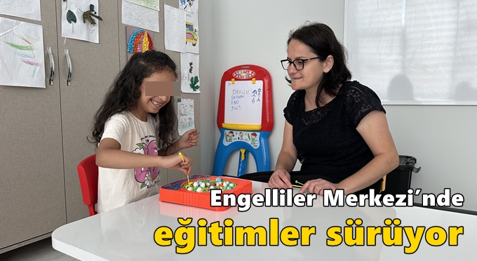 Engelliler Merkezi’nde eğitimler sürüyor