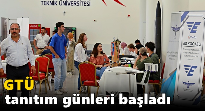 GTÜ Tanıtım Günleri Başladı