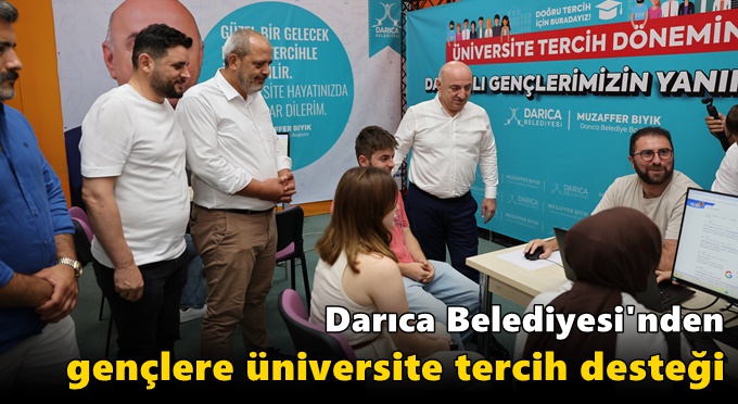 Darıca Belediyesi'nden gençlere üniversite tercih desteği