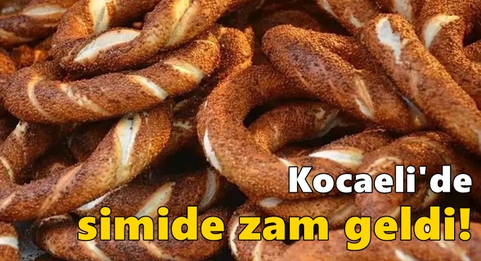 Kocaeli'de simide zam geldi!