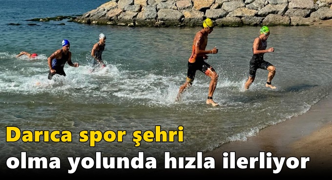 Darıca spor şehri olma yolunda hızla ilerliyor