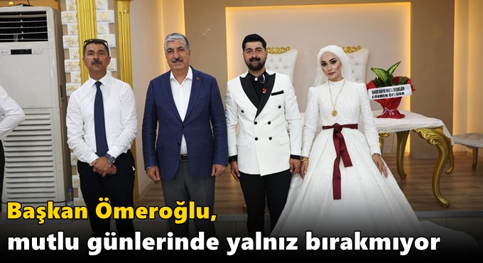 Ömeroğlu Mutlu Günlerinde Yalnız Bırakmıyor