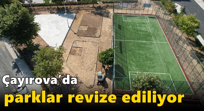 Çayırova’da parklar revize ediliyor