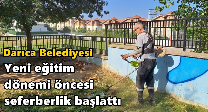 Darıca’daki okullarda temizlik seferberliği