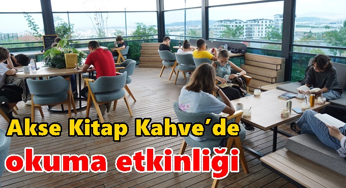 Akse Kitap Kahve’de okuma etkinliği