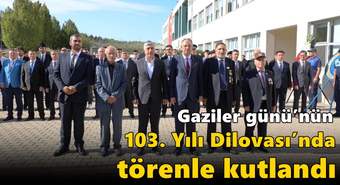 Gaziler Günü’nün 103. Yılı Dilovası’nda Törenle Kutlandı