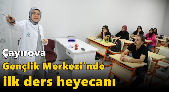 Gençlik Merkezi’nde ilk ders heyecanı