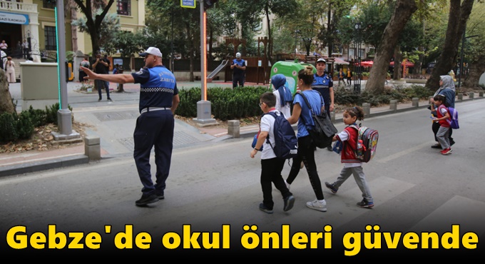 Gebze'de ki okullar, ''Güvenli okul'' uygulamasıyla güvende!