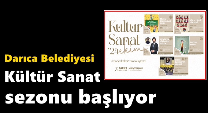 Darıca Belediyesi Kültür Sanat Sezonu Başlıyor