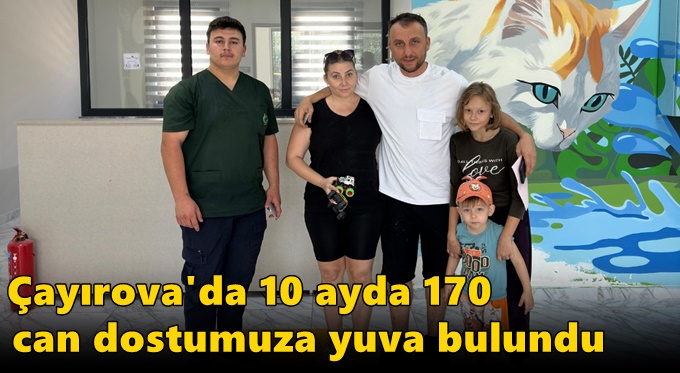 10 ayda 170 can dostumuza yuva bulundu