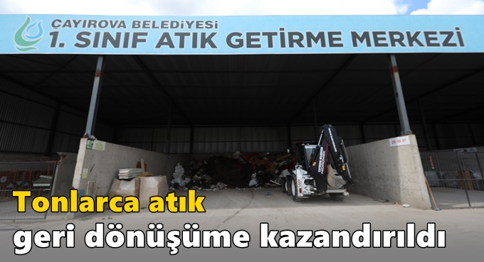 Tonlarca atık geri dönüşüme kazandırıldı