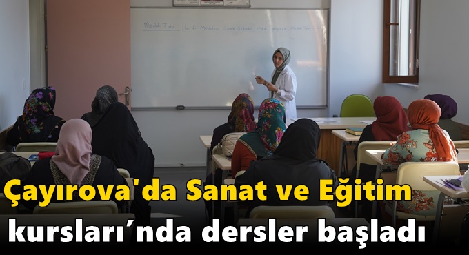 Sanat ve Eğitim Kursları’nda dersler başladı