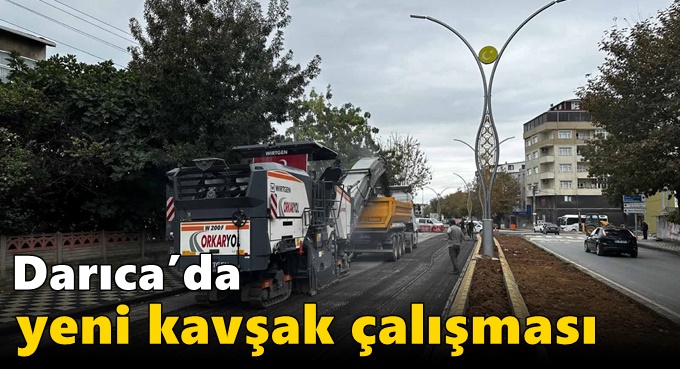 Darıca’da yeni kavşak çalışması