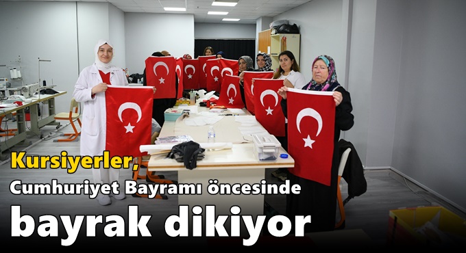 Kursiyerler, Cumhuriyet Bayramı öncesinde bayrak dikiyor