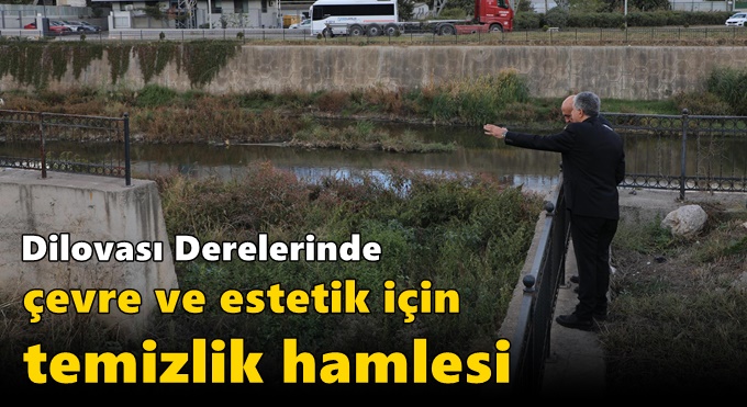 Dilovası Derelerinde Çevre ve Estetik İçin Temizlik Hamlesi