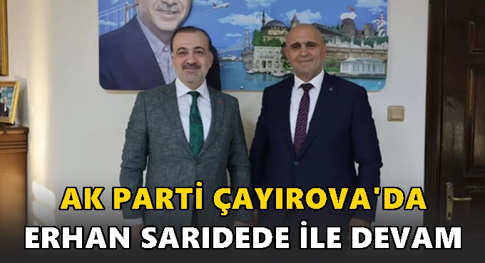 AK Parti Çayırova'da Sarıdede ile devam dedi!