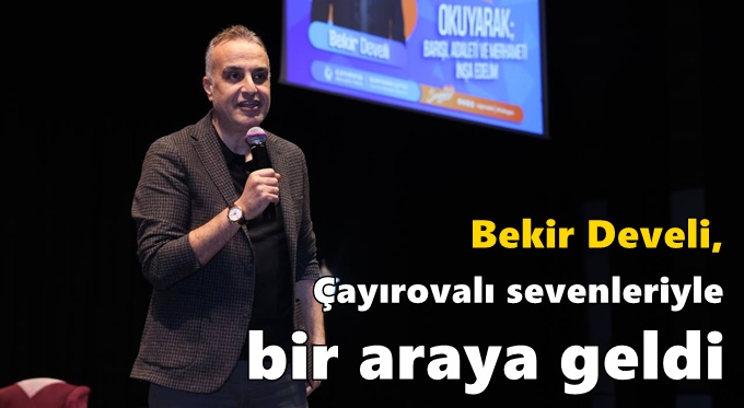 Bekir Develi, Çayırovalı sevenleriyle bir araya geldi