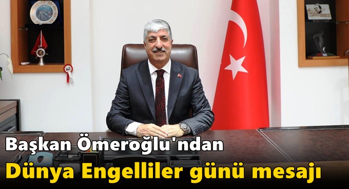 Ömeroğlu, Engelli kardeşlerimizi ve ailelerini her koşulda destekleyeceğiz