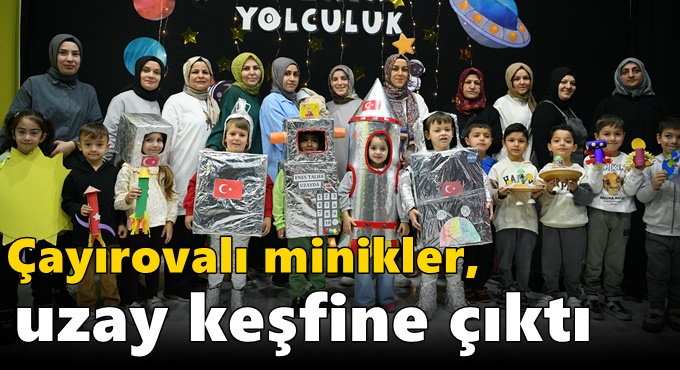 Çayırovalı minikler, uzay keşfine çıktı