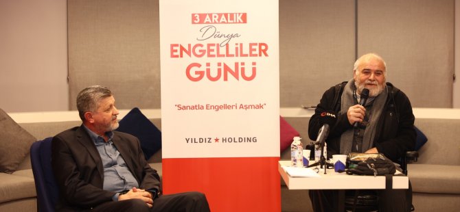 Yıldız Holding, sanatla engelleri aşan bir hikayeye   tanıklık etti