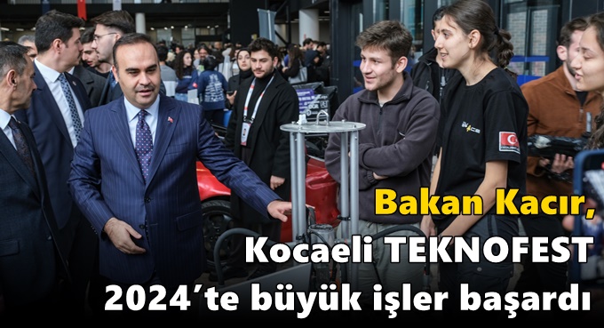 Bakan Kacır’dan Kocaeli’nin teknoloji takımlarına övgü!