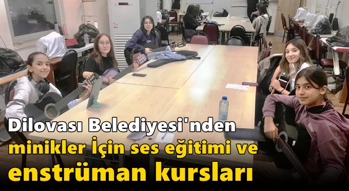 Dilovası Belediyesi'nden Minikler İçin Ses Eğitimi ve Enstrüman Kursları