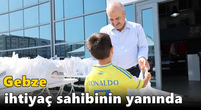 Gebze ihtiyaç sahibinin yanında