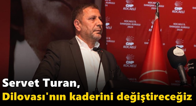 Turan, Dilovası Kocaeli'nin kalbi,ancak halk mağdur