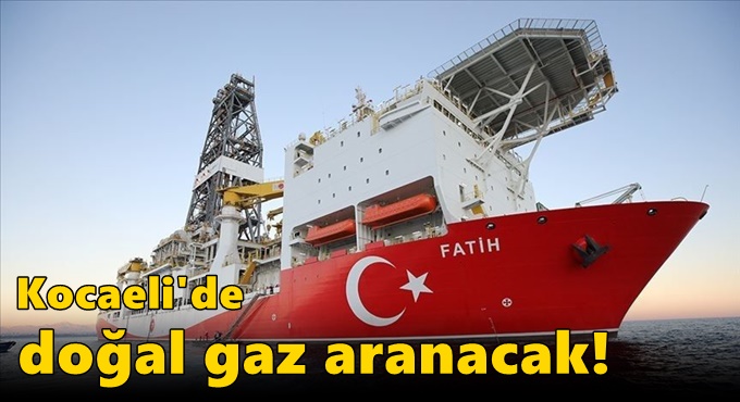 Kocaeli'de doğal gaz aranacak!