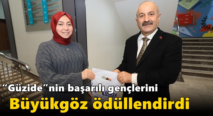 “Güzide”nin başarılı gençlerini   Büyükgöz ödüllendirdi