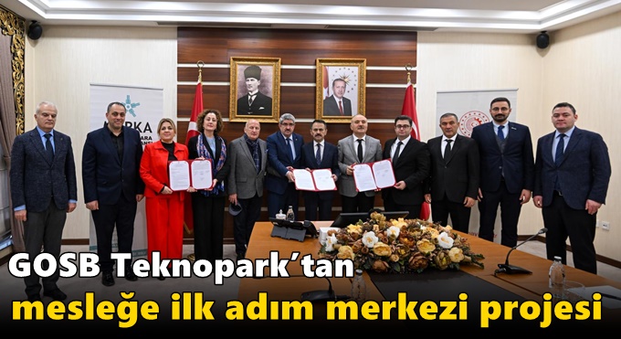 GOSB Teknopark’tan Mesleğe İlk Adım Merkezi Projesi