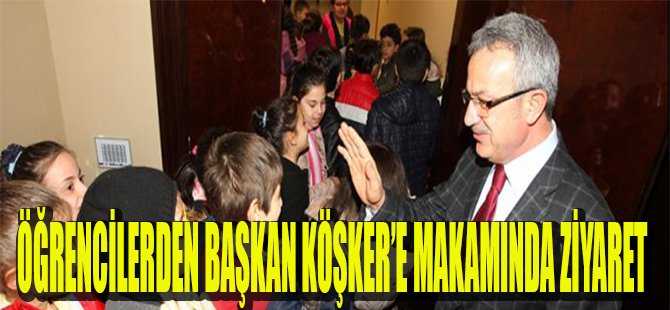 Öğrencilerden Başkan Köşker'e Makamında Ziyaret