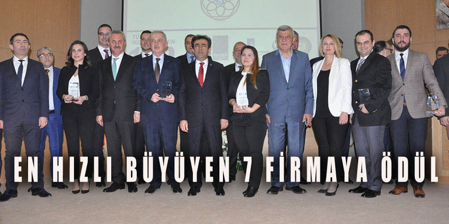 En hızlı büyüyen 7 firma için ödül töreni