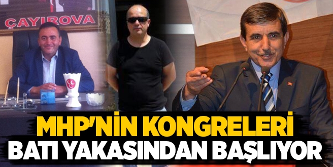 MHP kongreleri başlıyor