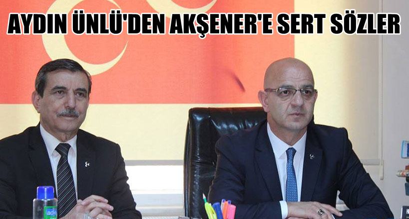 Aydın Ünlü'den Akşener'e sert sözler