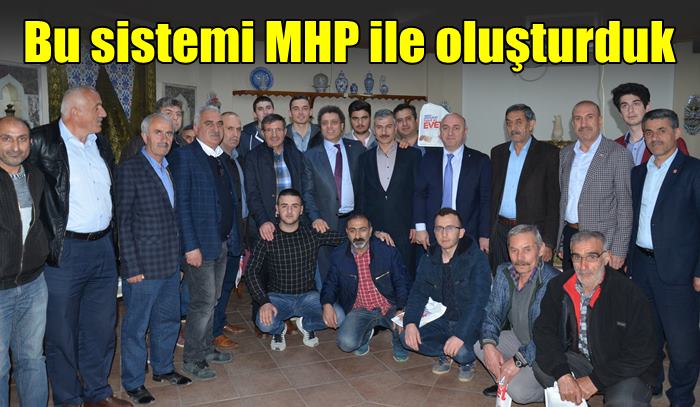 Höbek: Bu sistemi MHP ile oluşturduk