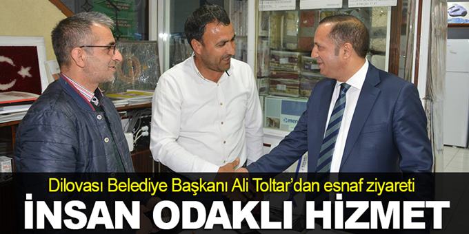 Başkan Toltar, esnafı ziyaret etti